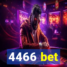 4466 bet